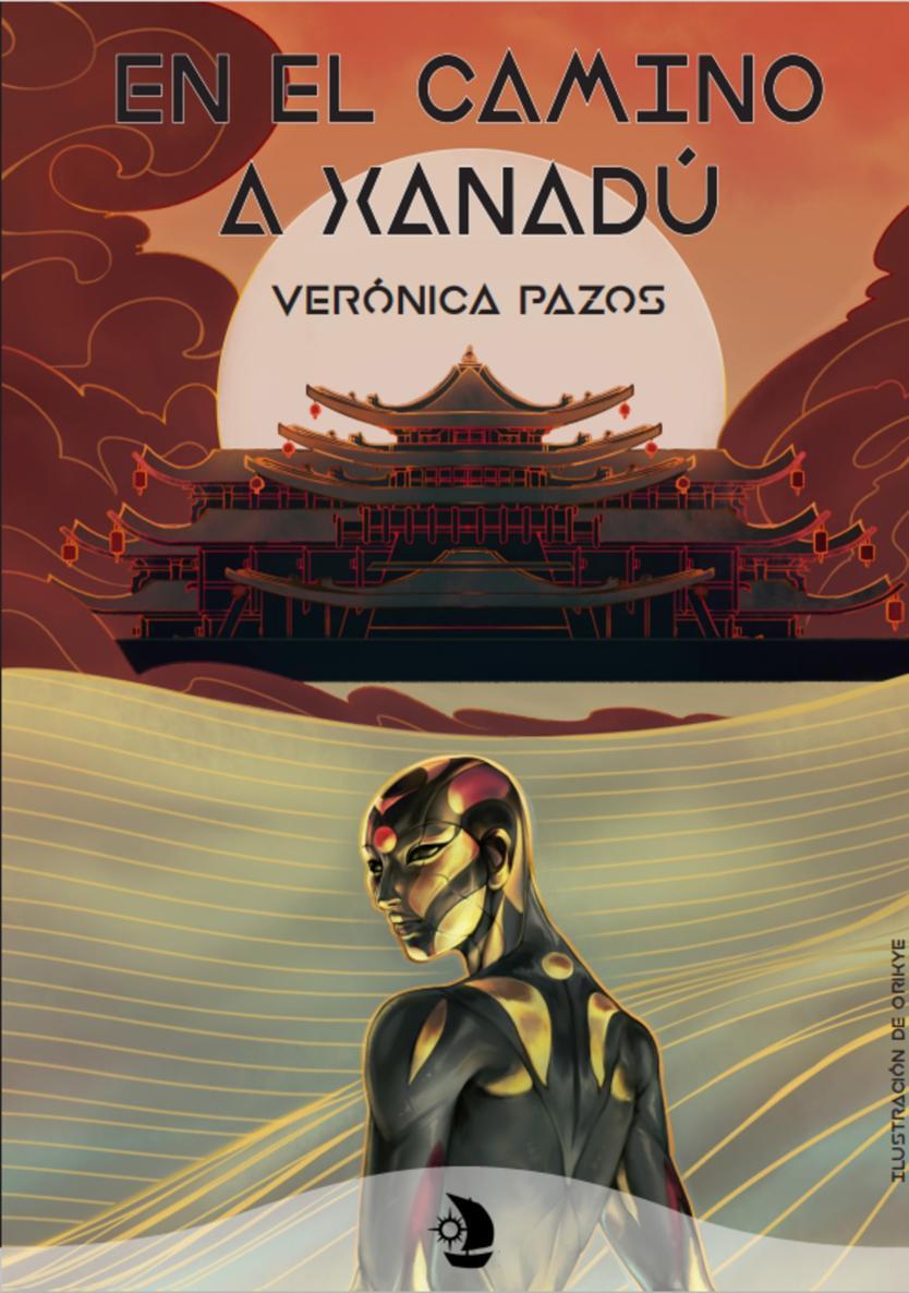 Verónica Pazos: En el camino a Xanadú (EBook, castellano language, Ediciones Dorna)