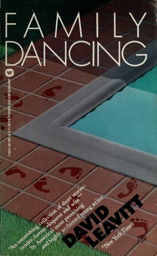 David Leavitt: Family dancing (1985, Warner)