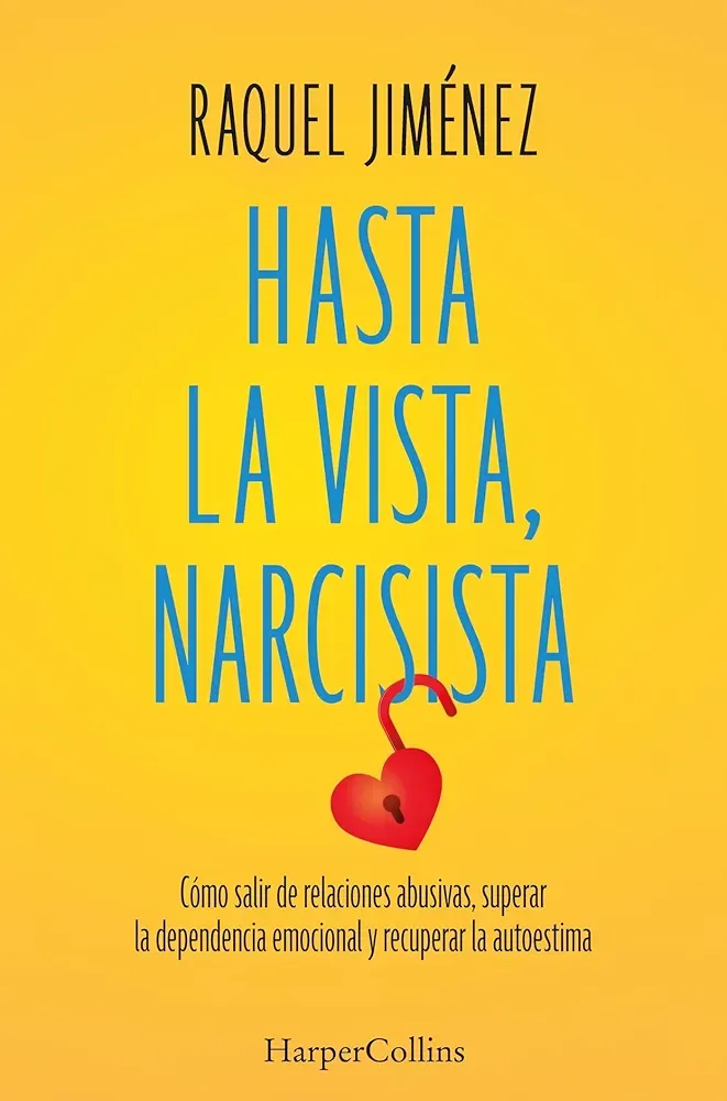Raquel Jiménez González: Hasta la vista, narcisista
