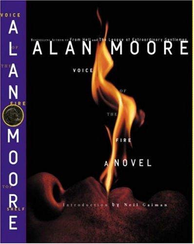 Alan Moore (undifferentiated): Voice Of The Fire (Hardcover, Top Shelf Productions)