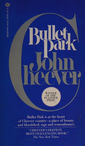 John Cheever: Bullet Park (Paperback, 1980, Ballantine Books)