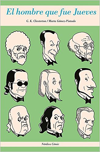 Gilbert Keith Chesterton, Marta Gómez-Pintado, Marta Gómez-Pintado: El hombre que fue jueves (Hardcover, 2015, Nórdica Libros)