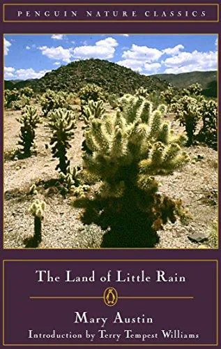 Mary Hunter Austin: The land of little rain (1997)
