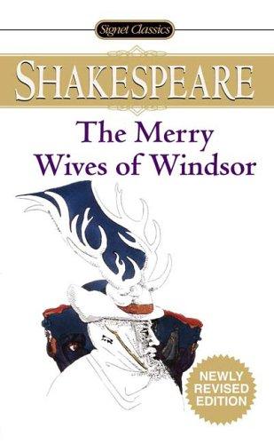 William Shakespeare: Merry Wives of Windsor (Signet Classics) (2006, Signet Classics)