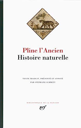 Pliny the Elder: Histoire naturelle (French language, 2013, Éditions Gallimard)