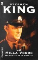 Stephen King: La milla verde / The Green Mile (Paperback, Spanish language, Plaza & Janes Editories Sa)