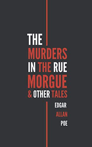 Edgar Allan Poe: The Murders in the Rue Morgue & Other Tales (Paperback, Independently published)