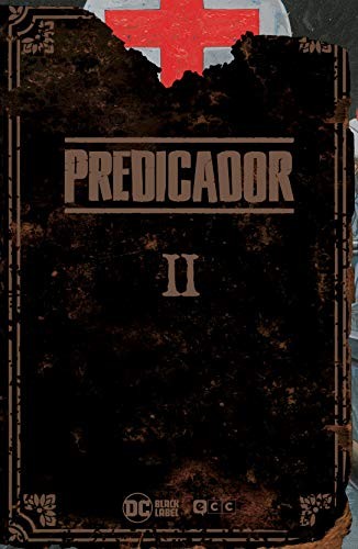 Guillermo Ruiz Carreras, Garth Ennis, Steve Dillon: Predicador (Hardcover, ECC Ediciones)