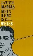 Julián Marías: Mein Herz so weiß. (Hardcover, German language, 1996, Klett-Cotta)