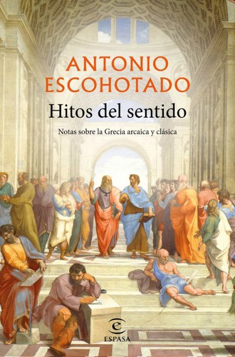 Hitos del sentido (2020, Espasa)