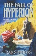 Dan Simmons: The fall of Hyperion (1991, Headline)