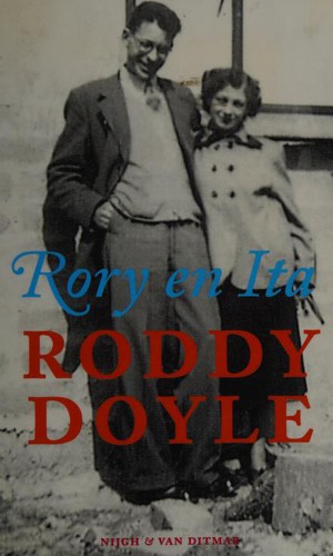 Roddy Doyle: Rory en Ita (Dutch language, 2003, Nijgh & Van Ditmar)