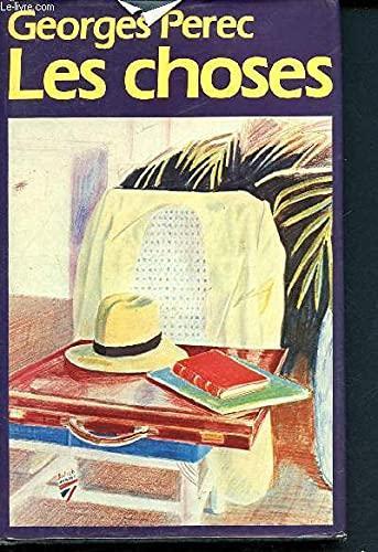 Georges Perec: Les choses : une histoire des années soixante (French language, 1982, France Loisirs)