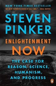 Steven Pinker: Enlightenment Now (2019, Penguin Books)