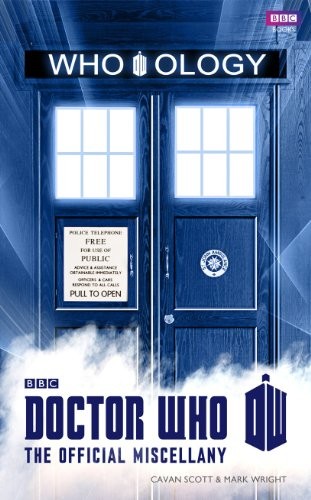 Cavan Scott, Mark Wright: Doctor Who: Who-ology (Hardcover, BBC Books)