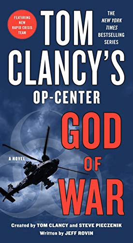 Tom Clancy, Steve R. Pieczenik, Jeff Rovin: Tom Clancy's Op-Center : God of War (Paperback, 2021, St. Martin's Paperbacks)