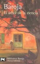 Pío Baroja: El árbol de la ciencia (Spanish language, 2005, Alianza Editorial Sa)