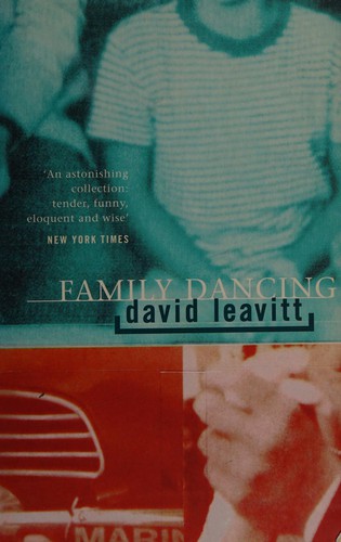 David Leavitt: Family dancing (1999, Abacus)
