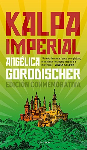 Angélica Gorodischer: Kalpa Imperial (EBook, Español language, 2018)