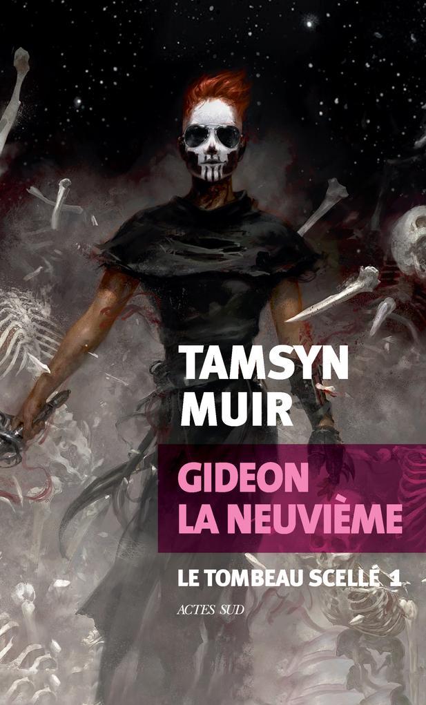 Tamsyn Muir: Gideon la Neuvième (French language, 2022, Actes Sud)