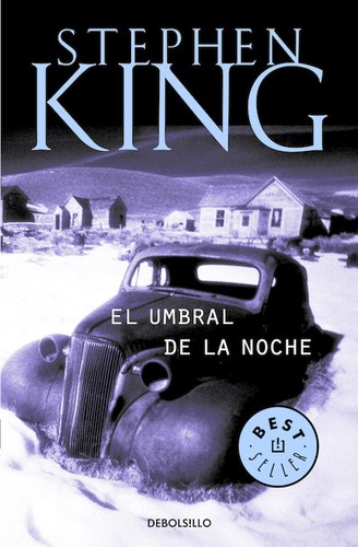 Stephen King: El Umbral de la Noche / Night Shift (Paperback, Spanish language, 2012, Debolsillo)