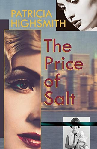 Patricia Highsmith: The Price of Salt, or Carol (Paperback, 2015, Allegro Editions)