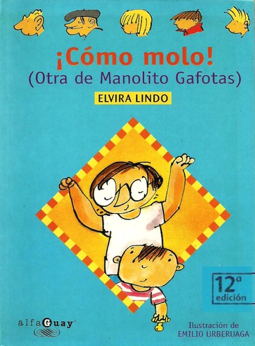 Lindo: ¡Cómo molo! (Paperback, Spanish language, 1999, Alfaguara)