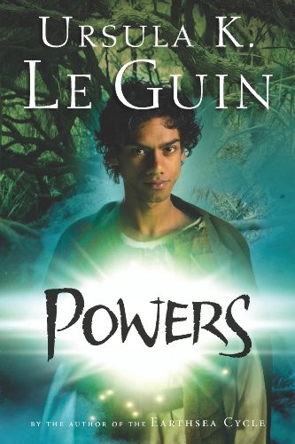 Ursula K. Le Guin: Powers (Annals of the Western Shore Book 3) (HMH Books for Young Readers)