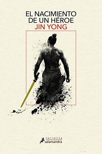 Jin Yong: El nacimiento de un héroe (Paperback, 2021, SALAMANDRA)