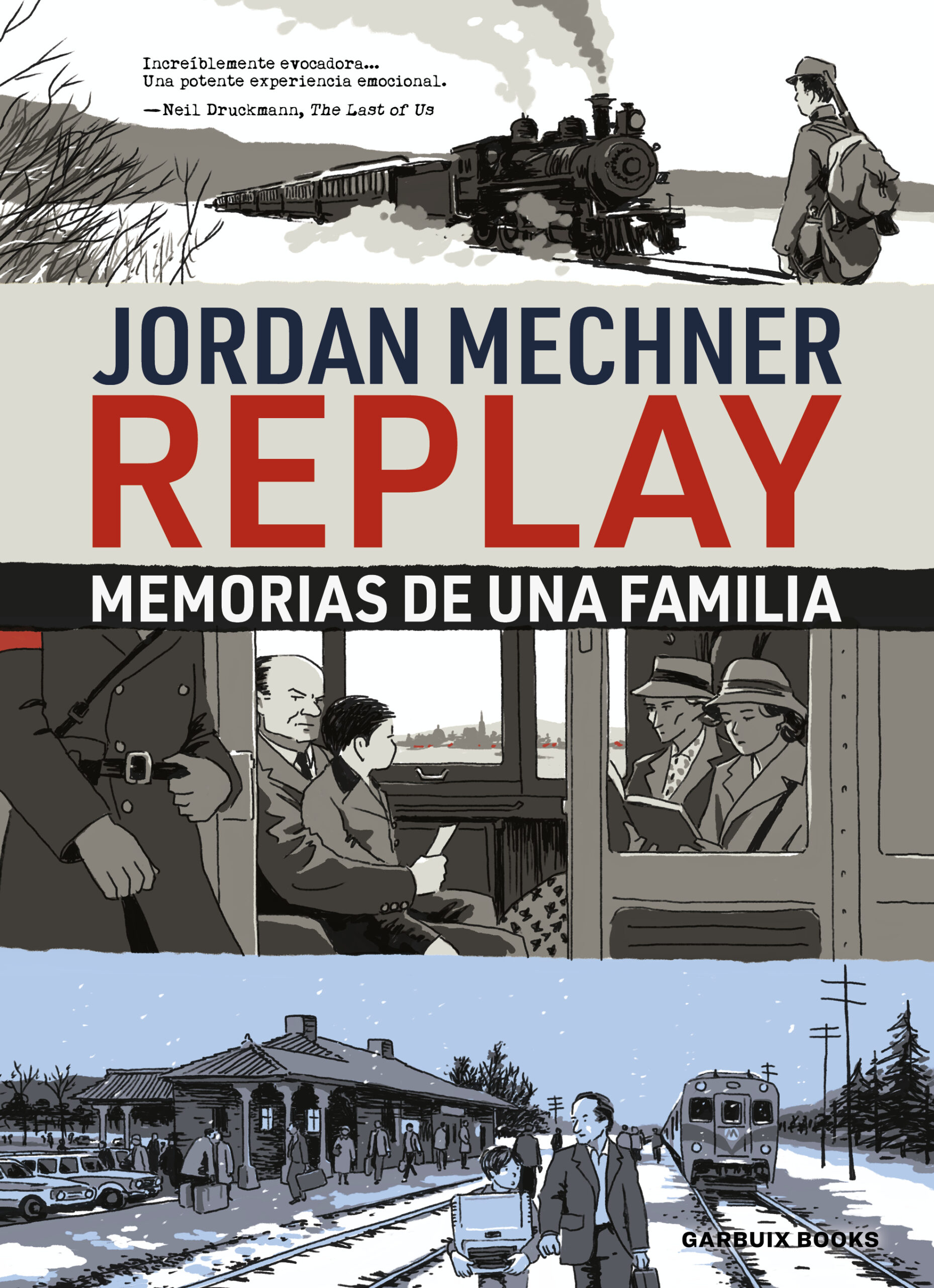 Jordan Mechner, Alba Pagan: Replay. Memorias de una familia (Paperback, Castellano language, Garbuix Books)