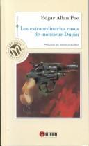 Domingo Santos, Edgar Allan Poe: Los extraordinarios casos de Monsieur Dupin (Hardcover, Spanish language, 1999, Unidad)