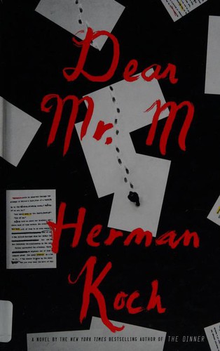 Herman Koch: Dear Mr. M (2016, Thorndike Press, Thorndike Press Large Print)