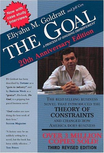 Eliyahu M. Goldratt: The goal : a process of ongoing improvement (2004)