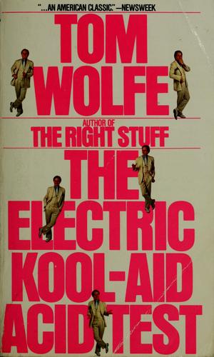 Tom Wolfe: Electric kool-aid acid test "invalid see 0553257943" (Paperback, 1969, [s.n.])