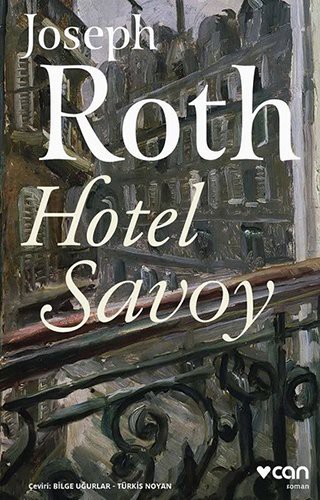 Joseph Roth: Hotel Savoy (Paperback, Can Yayinlari)