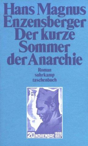 Hans Magnus Enzensberger: Der Kurze Sommer Der Anarchie (Paperback, German language, 1977, Suhrkamp Verlag)