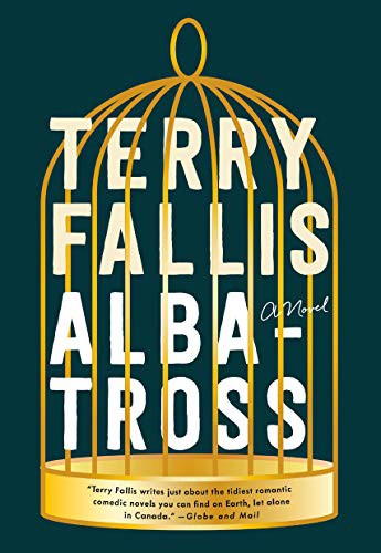 Terry Fallis: Albatross (Paperback, McClelland & Stewart)