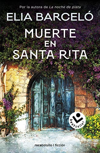 Elia Barceló: Muerte en Santa Rita (Paperback, 2023, Roca Bolsillo)