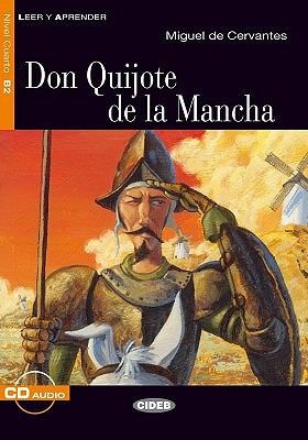 Miguel de Cervantes Saavedra: Don Quijote de la Mancha (AudiobookFormat, Spanish language, 2008, Cideb Editrice)