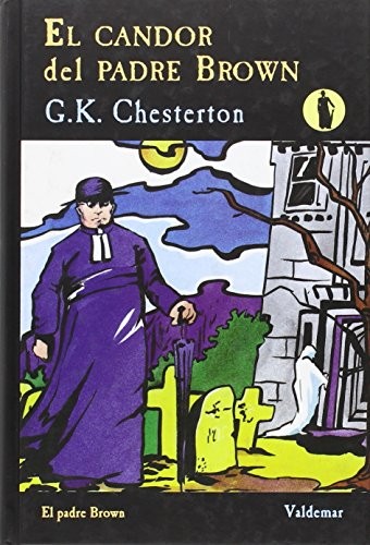 G. K. Chesterton: El candor del padre Brown (Hardcover, Valdemar)