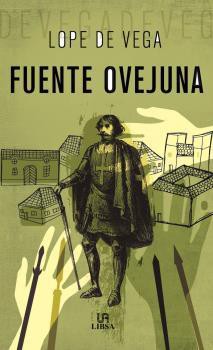 Lope de Vega: Fuente Ovejuna (Paperback, Spanish language, 2017, Libsa)