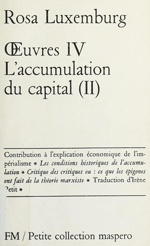 Rosa Luxemburg: L'Accumulation du capital (French language, 1969, F. Maspero)