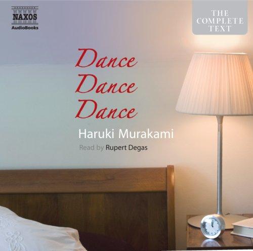 Haruki Murakami: Dance Dance Dance (AudiobookFormat, Naxos AudioBooks)