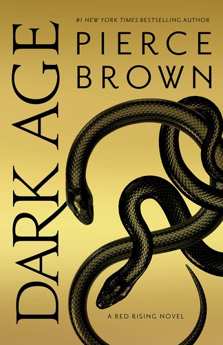 Pierce Brown: Dark Age (Hardcover, Del Rey)