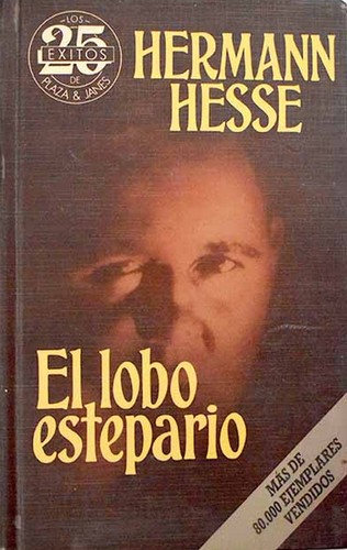 Hermann Hesse: El lobo estepario (Hardcover, Spanish language, 1988, Plaza & Janés)