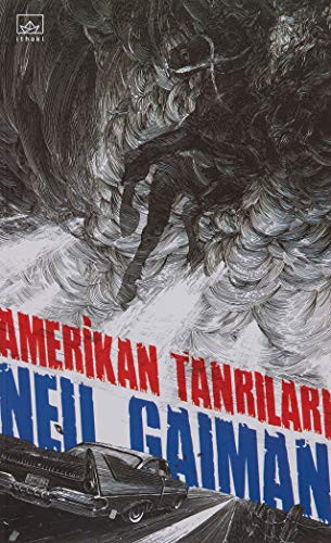 Neil Gaiman: Amerikan Tanrilari (Paperback, 2018, Ithaki Yayinlari)