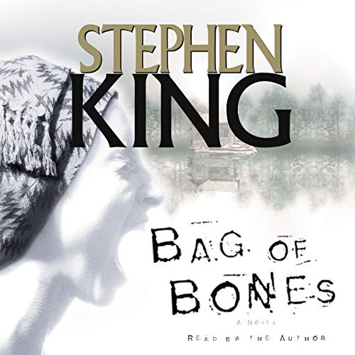 Stephen King: Bag of Bones (AudiobookFormat, 2019, Simon & Schuster Audio, Simon & Schuster Audio and Blackstone Audio)