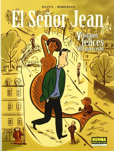 Philippe Dupuy, Charles Berberian: EL SEÑOR JEAN 04 (Paperback, 2005, NORMA EDITORIAL, S.A.)