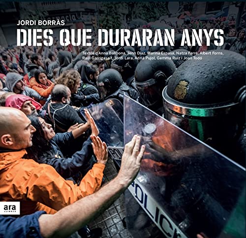 Jordi Borràs: Dies que duraran anys (Hardcover, Català language, 2018, Ara Llibres)