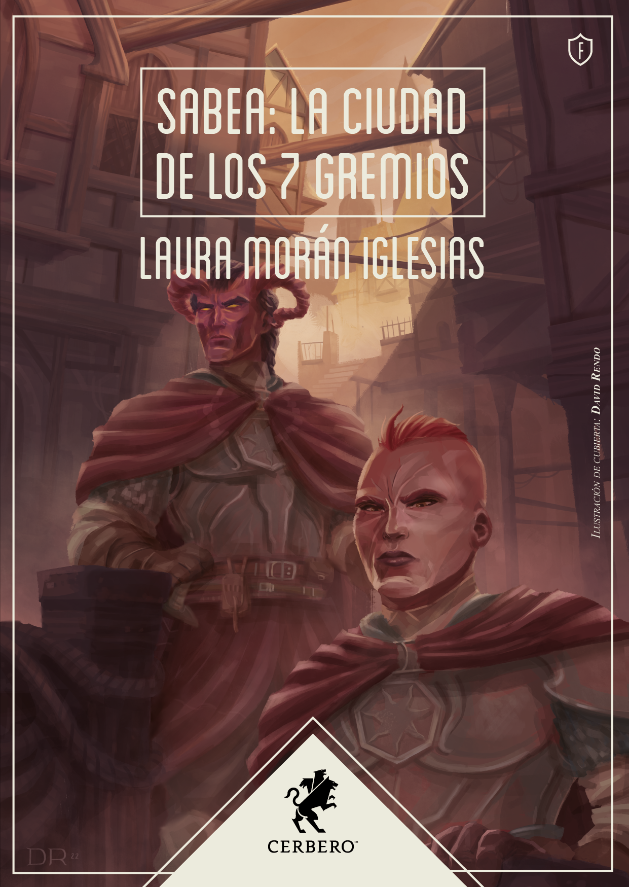 Laura Morán Iglesias: Sabea: La ciudad de los 7 gremios (Paperback, español language, 2022, Editorial Cerbero)